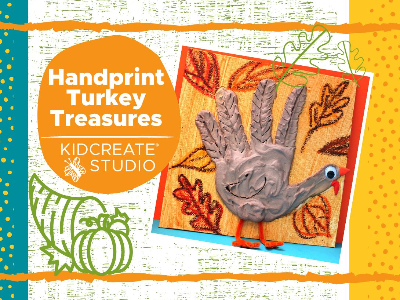 Handprint Turkey Treasures Workshop (2-6 Years)